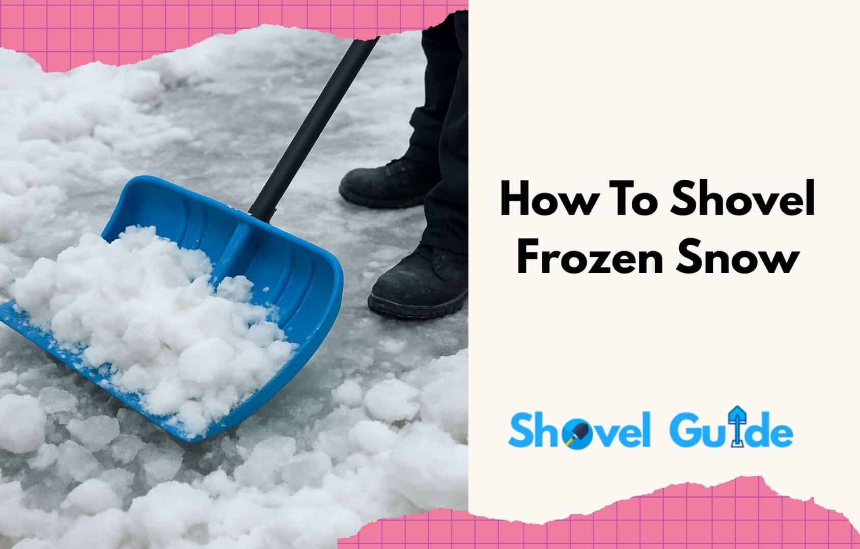 how-to-shovel-frozen-snow-featured-image